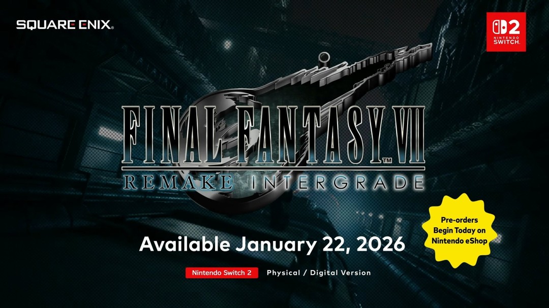  《最终幻想7重制版Intergrade》2026年1月登陆Switch2与Xbox Series平台